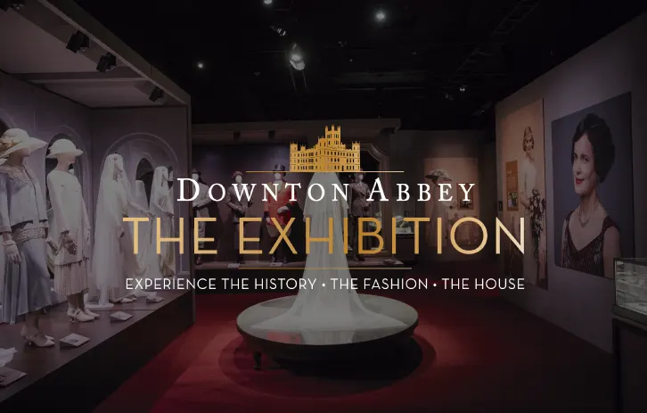 Downtown Abbey Exhbition